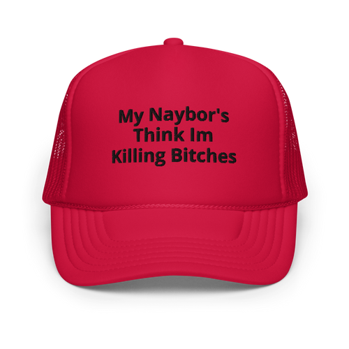 Killing Bitches Foam trucker hat