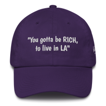"You gotta be RICH, to live in LA" Cotton Cap